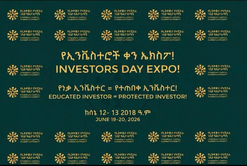 Ethiopian Capital Market Investors Day Expo 2026, organised by the Ethiopian Capital Market Authority (ECMA), ran from June 19–20, 2026